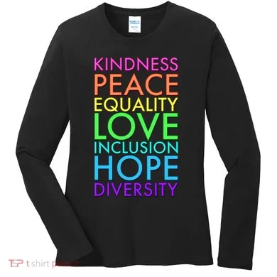 Kindness Peace Equality Love Hope Diversity Women's Long Sleeve Shirt
