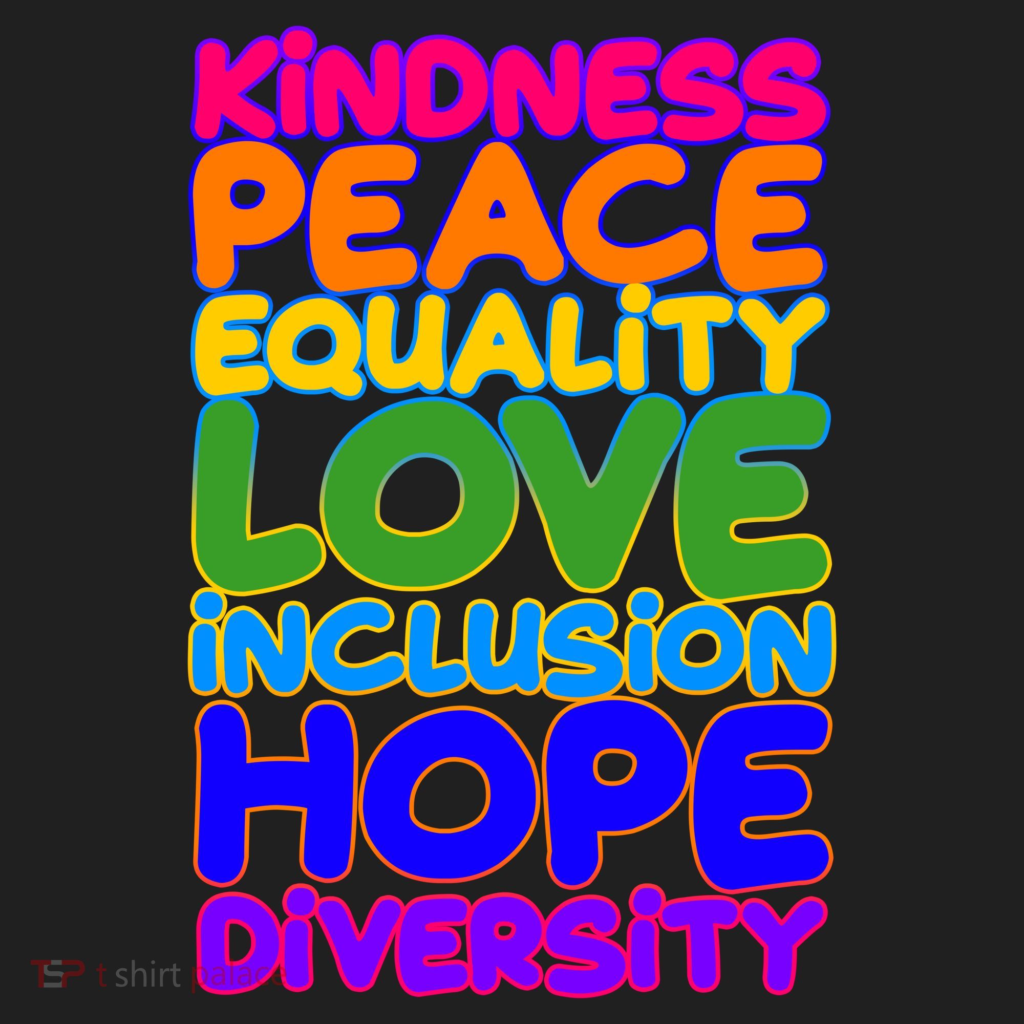 Kindness Peace Equality Love Inclusion Hope Diversity Rainbow Women's Sweatshirt