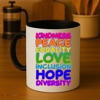 Kindness Peace Equality Love Inclusion Hope Diversity Rainbow Coffee Mug thumb 4