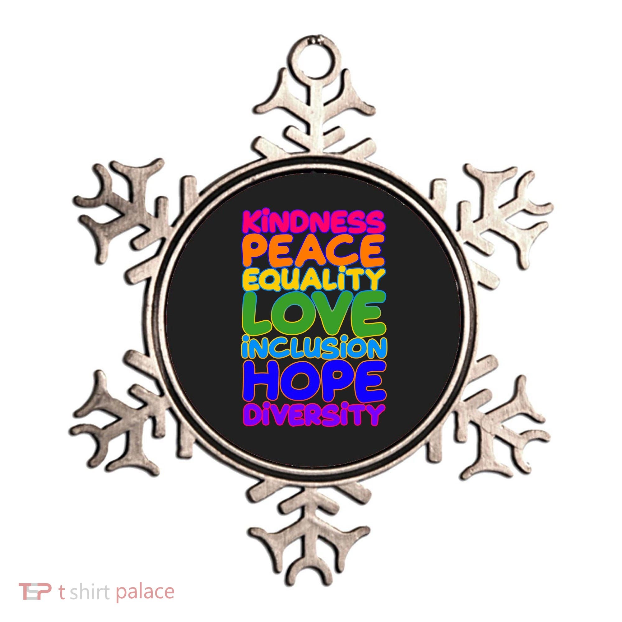 Kindness Peace Equality Love Inclusion Hope Diversity Rainbow Ornament
