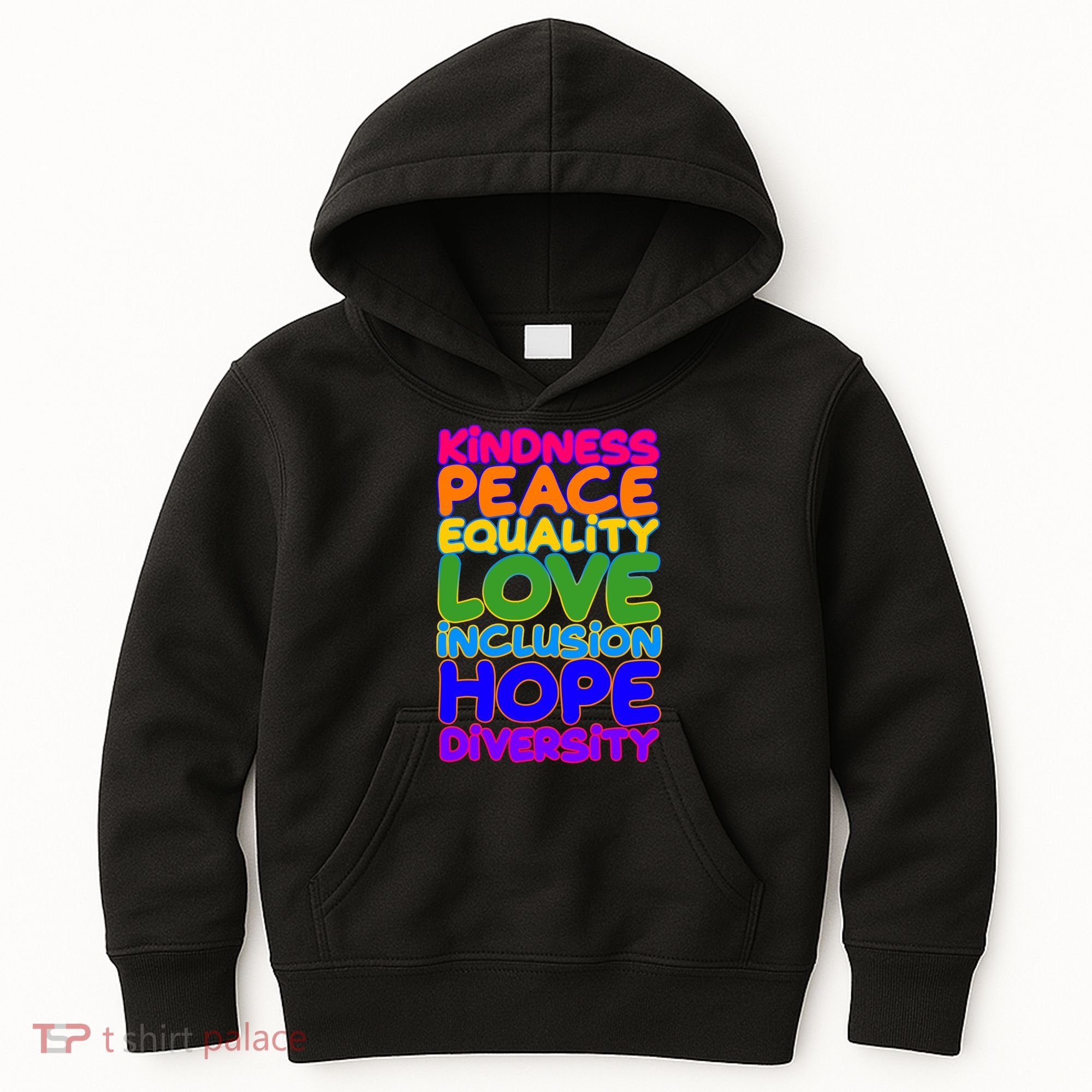Kindness Peace Equality Love Inclusion Hope Diversity Rainbow Kids Hoodie
