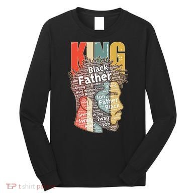 King African American Black Father Long Sleeve Shirt