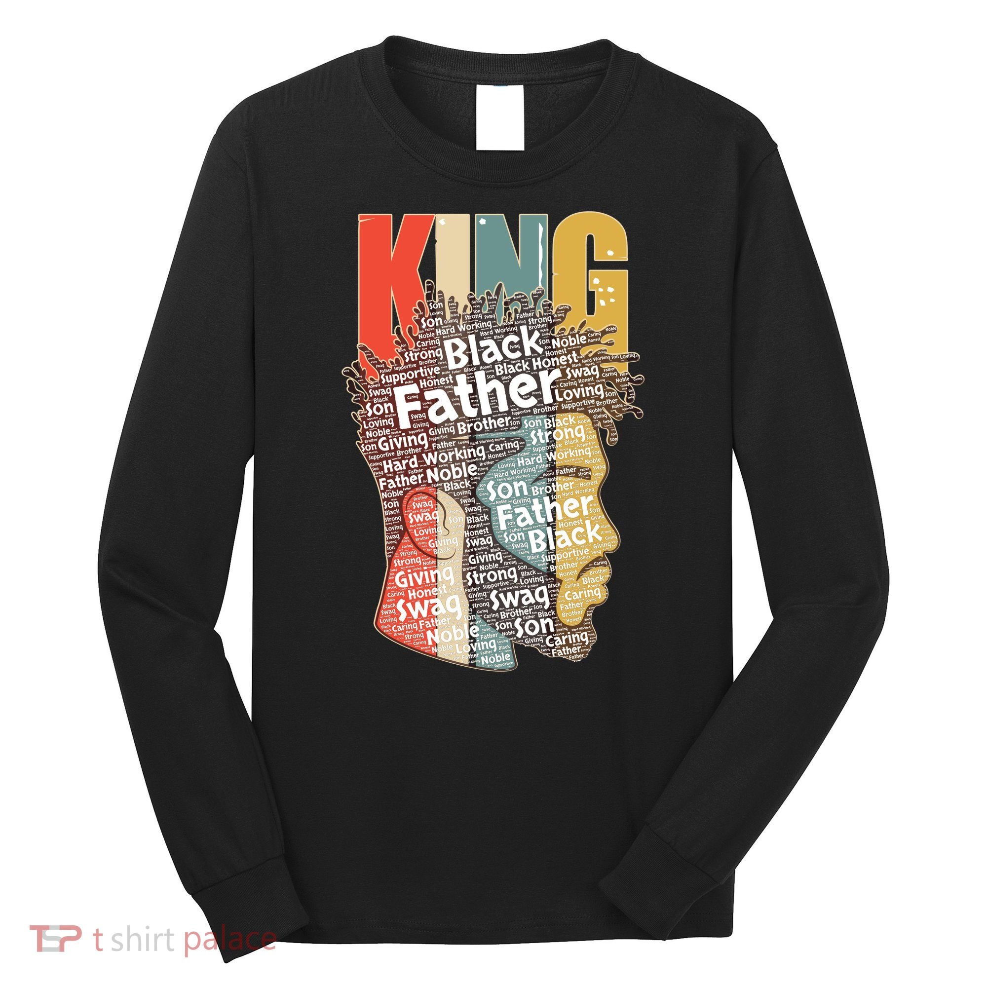 King African American Black Father Long Sleeve Shirt