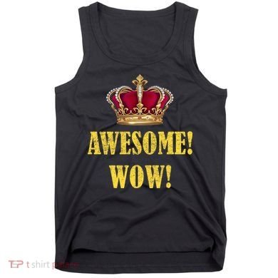 King George Awesome Wow Found Father Hamilton Tank Top