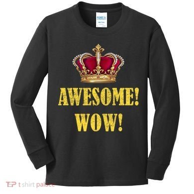 King George Awesome Wow Found Father Hamilton Kids Long Sleeve Shirt