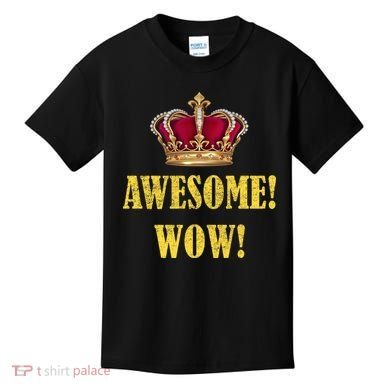 King George Awesome Wow Found Father Hamilton Kids T-Shirt