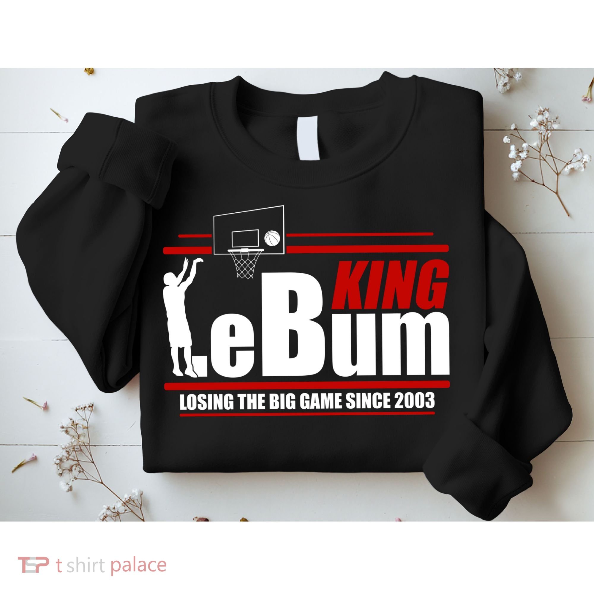 King LeBum Losing The Big Game Since 2003 Sweatshirt