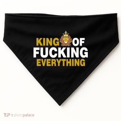 King Of Fucking Everything USA-Made Doggie Bandana