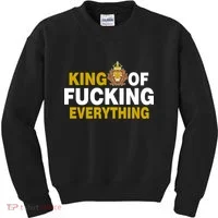 King Of Fucking Everything Kids Sweatshirt thumb 0