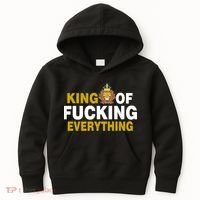 King Of Fucking Everything Kids Hoodie thumb 0
