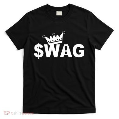 King Of Swag T-Shirt