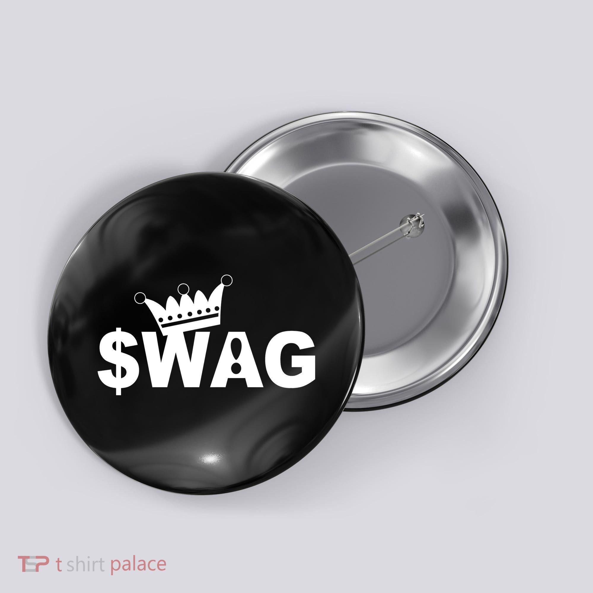 King Of Swag Button