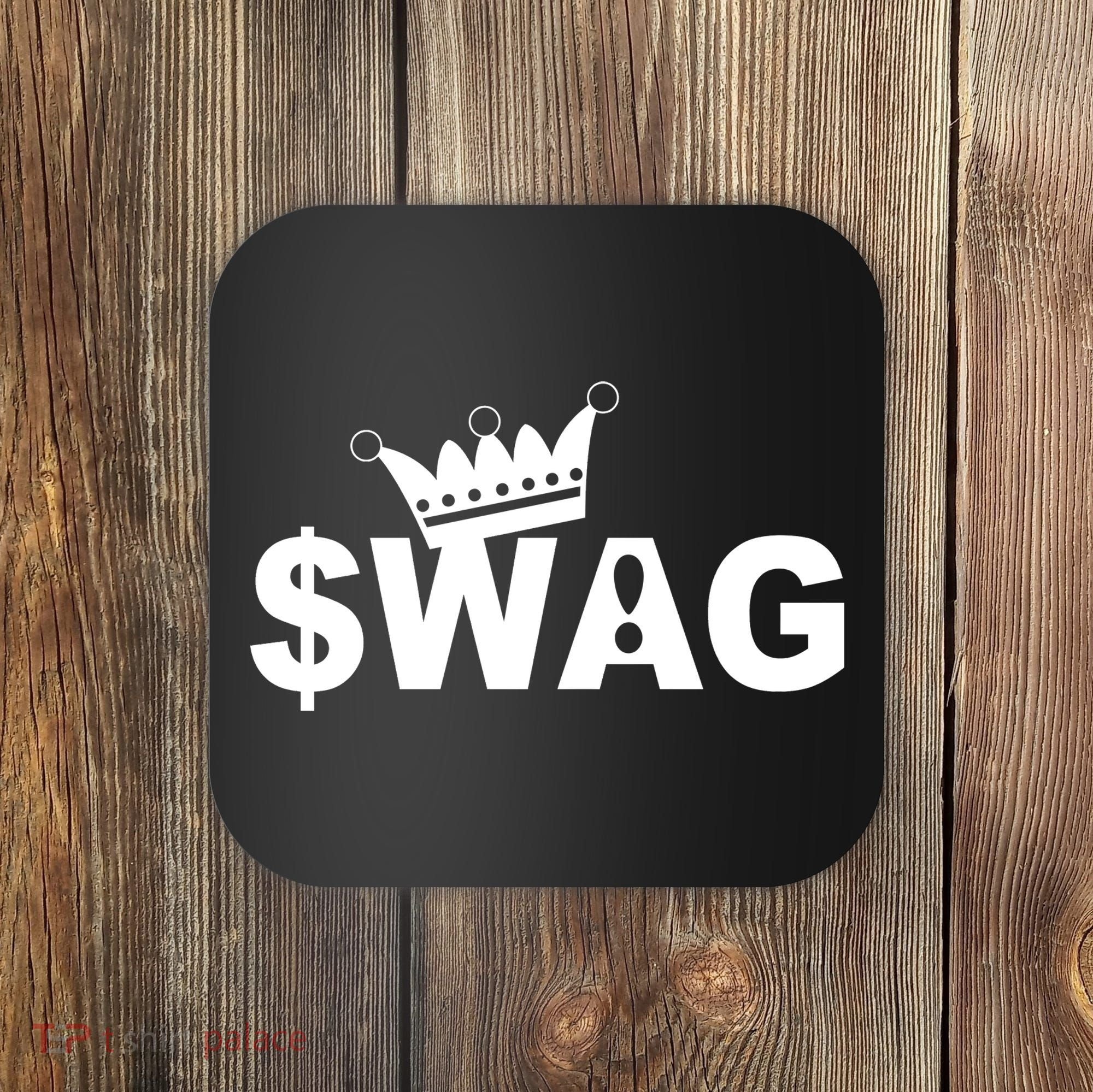 King Of Swag Coaster