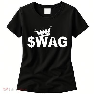 King Of Swag Women's T-Shirt