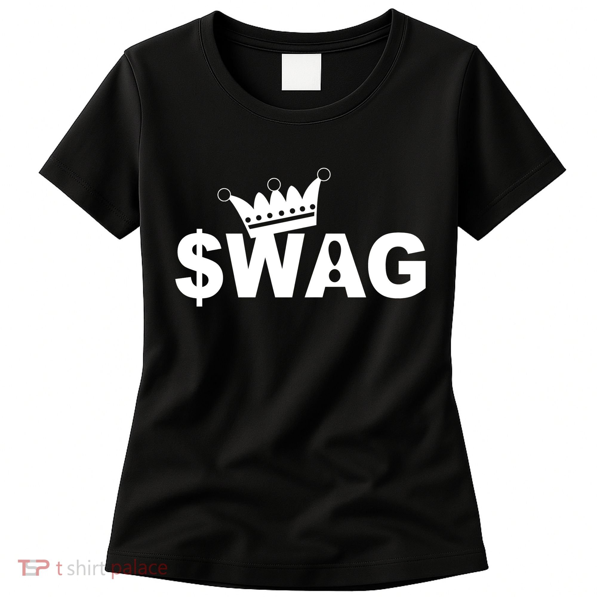 King Of Swag Women's T-Shirt