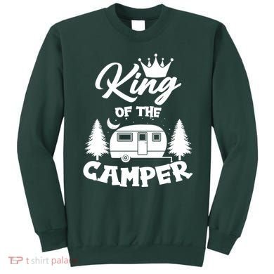 King Of The Camper Sweatshirt