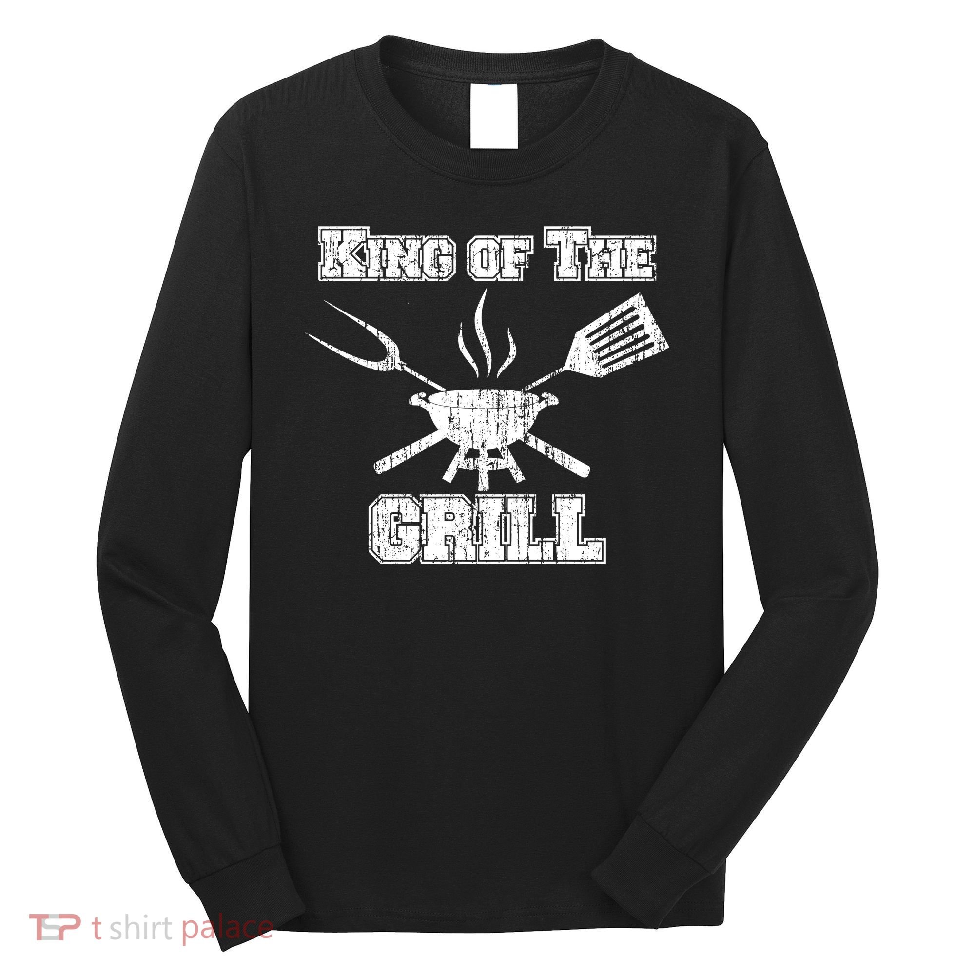 King Of The Grill Long Sleeve Shirt