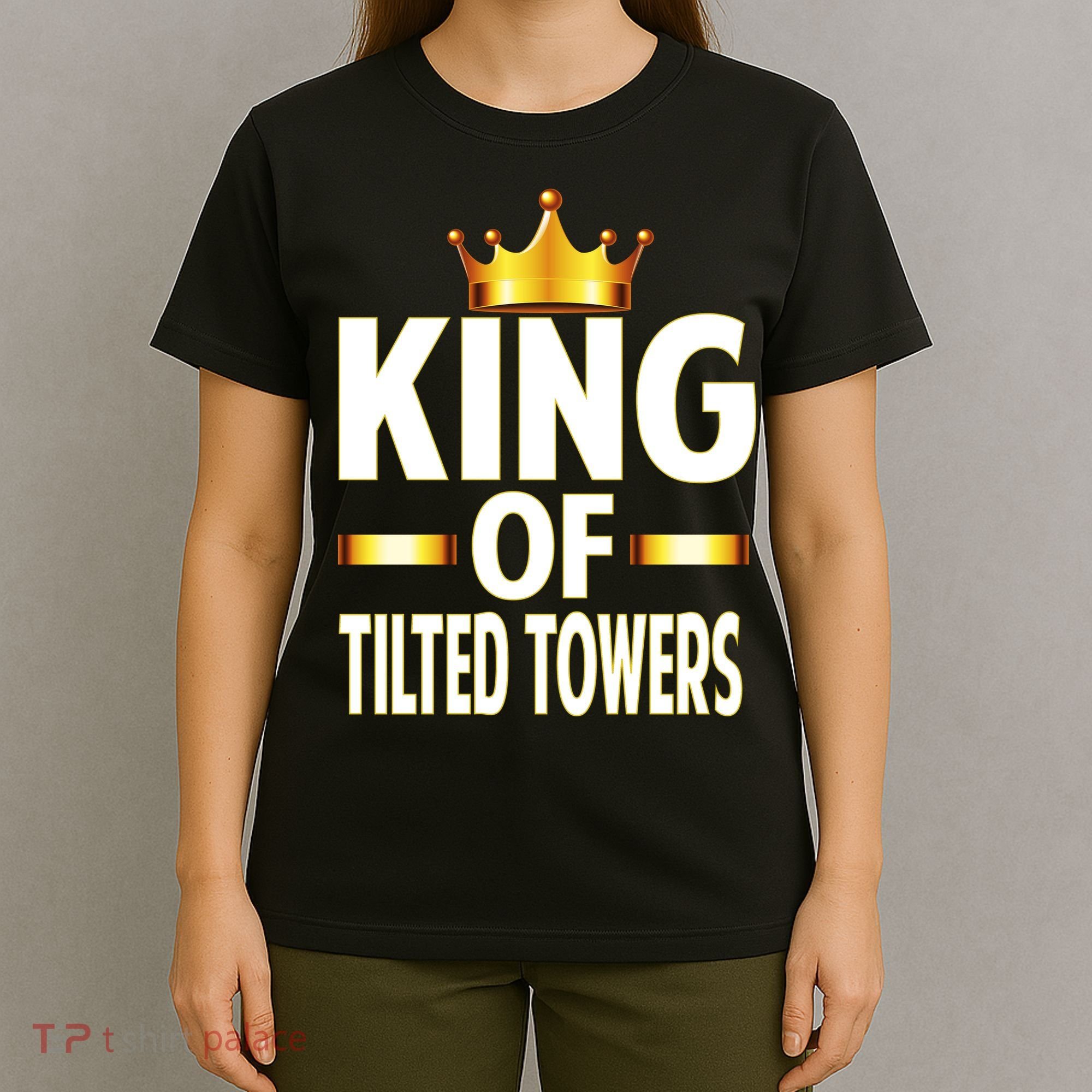 King Of Tilted Towers T-Shirt
