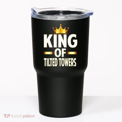 King Of Tilted Towers Tumbler