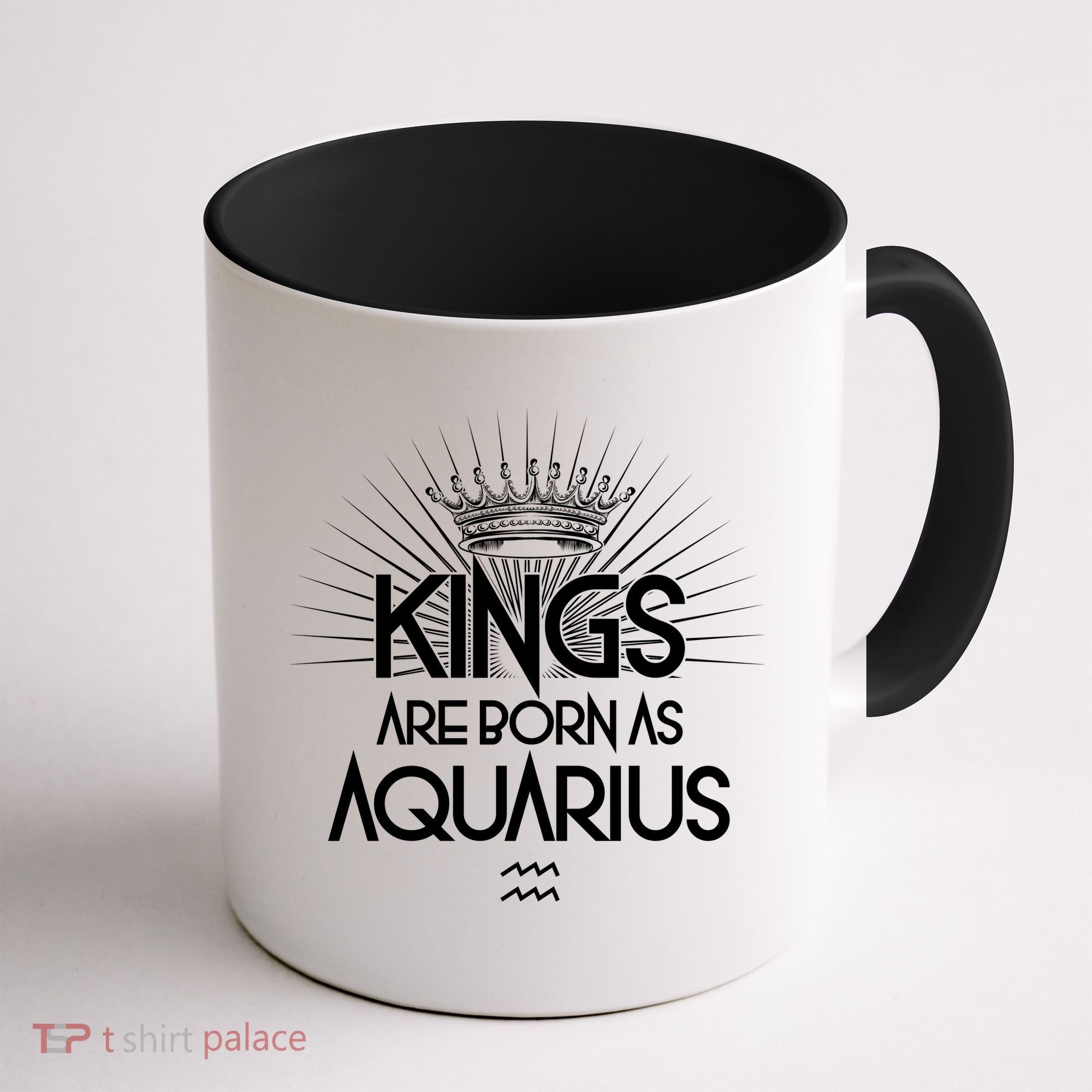 Kings Are Born As Aquarius Coffee Mug