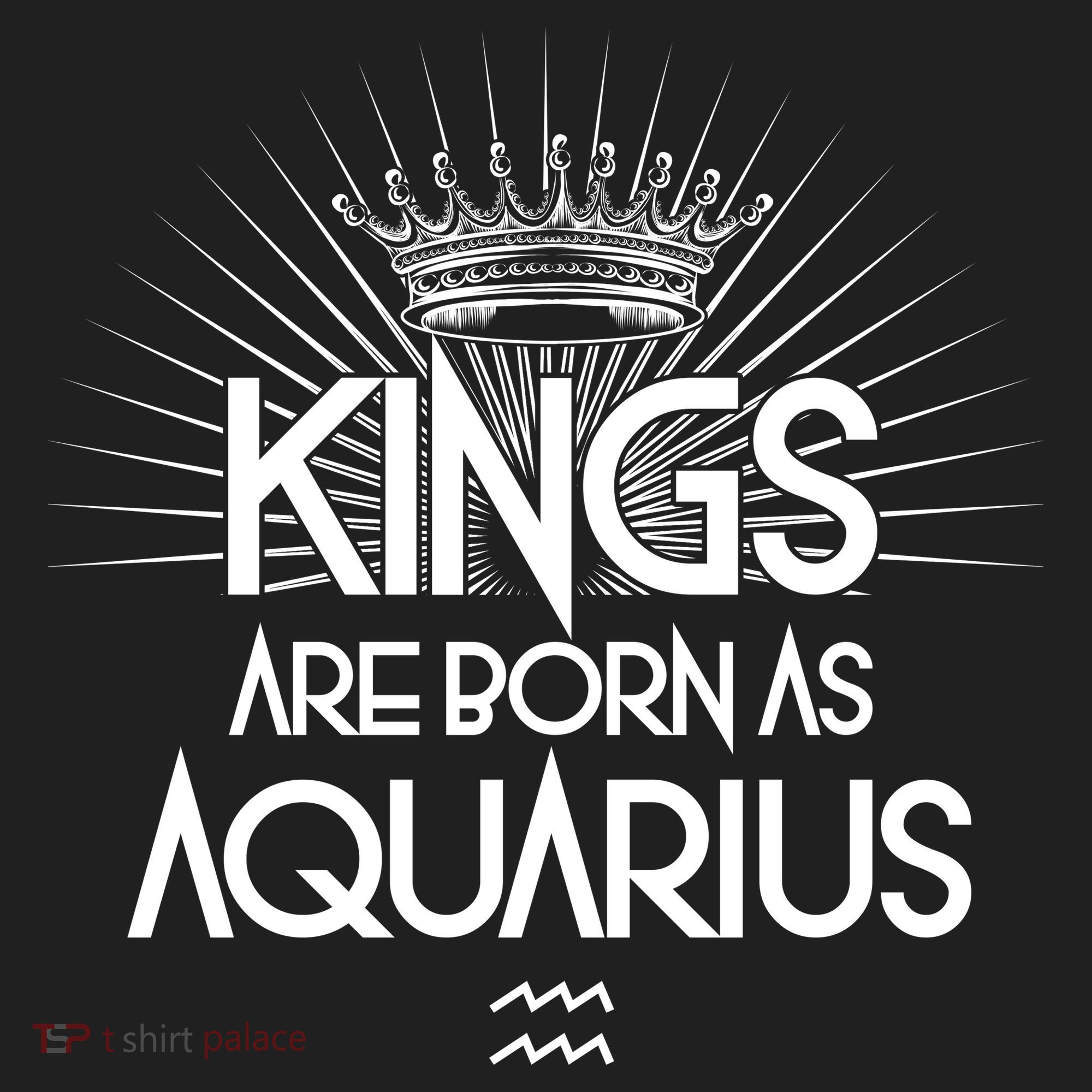 Kings Are Born As Aquarius Hat