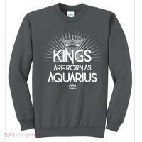 Kings Are Born As Aquarius Sweatshirt thumb 0
