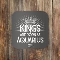 Kings Are Born As Aquarius Coaster thumb 0