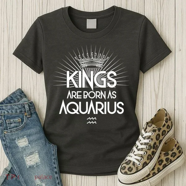 Kings Are Born As Aquarius Women's T-Shirt