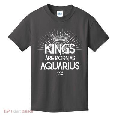 Kings Are Born As Aquarius Kids T-Shirt
