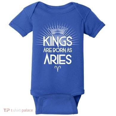 Kings Are Born As Aries Baby Bodysuit