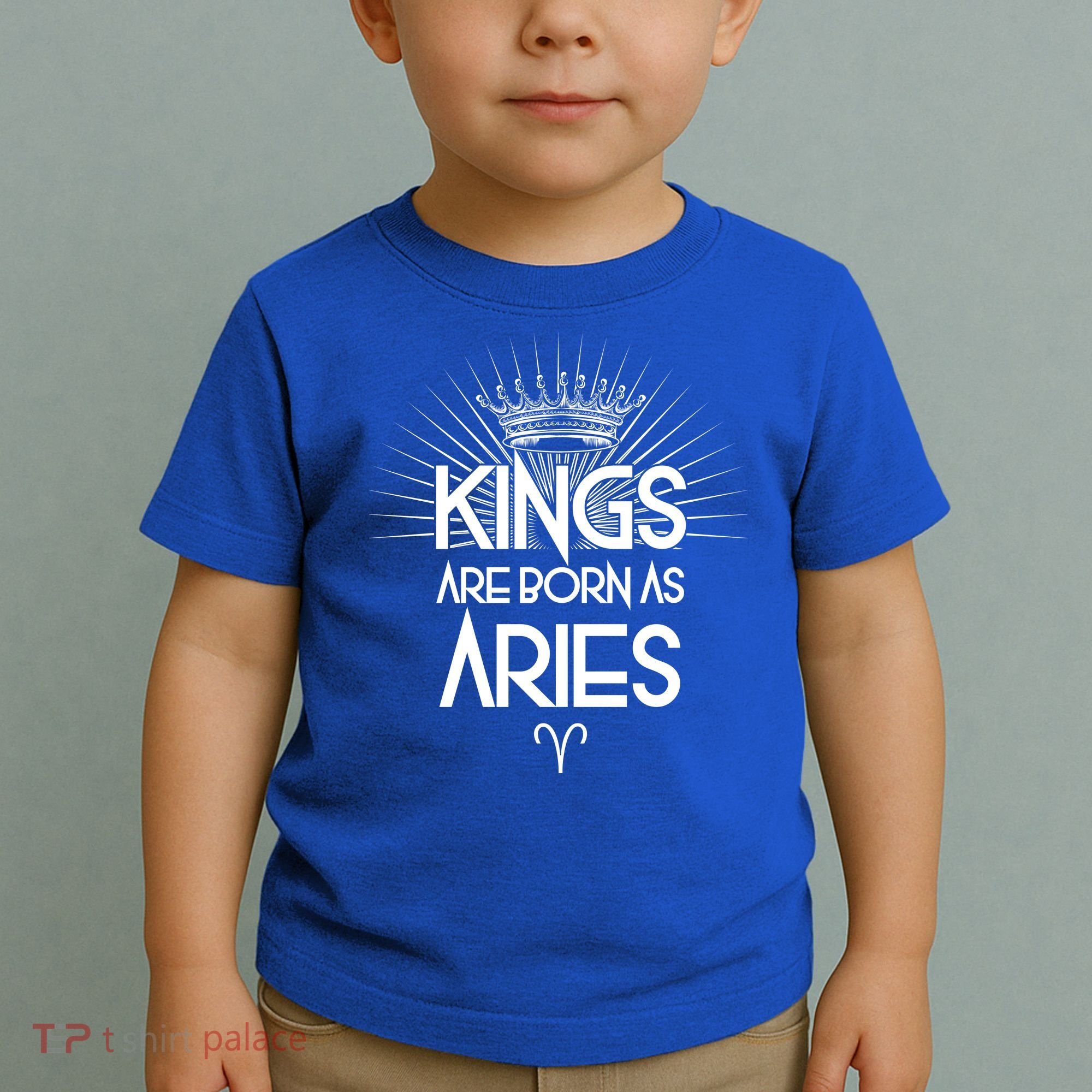 Kings Are Born As Aries Toddler T-Shirt