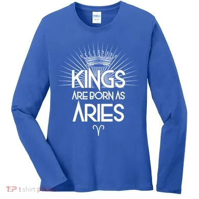 Kings Are Born As Aries Women's Long Sleeve Shirt