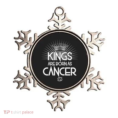 Kings Are Born As Cancer Ornament