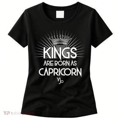 Kings Are Born As Capricorn Women's T-Shirt