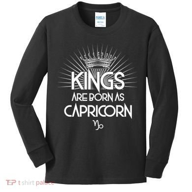 Kings Are Born As Capricorn Kids Long Sleeve Shirt
