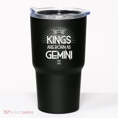 Kings Are Born As Gemini Tumbler