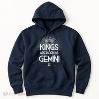 Kings Are Born As Gemini Hoodie thumb 0