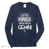Kings Are Born As Gemini Long Sleeve Shirt thumb 0