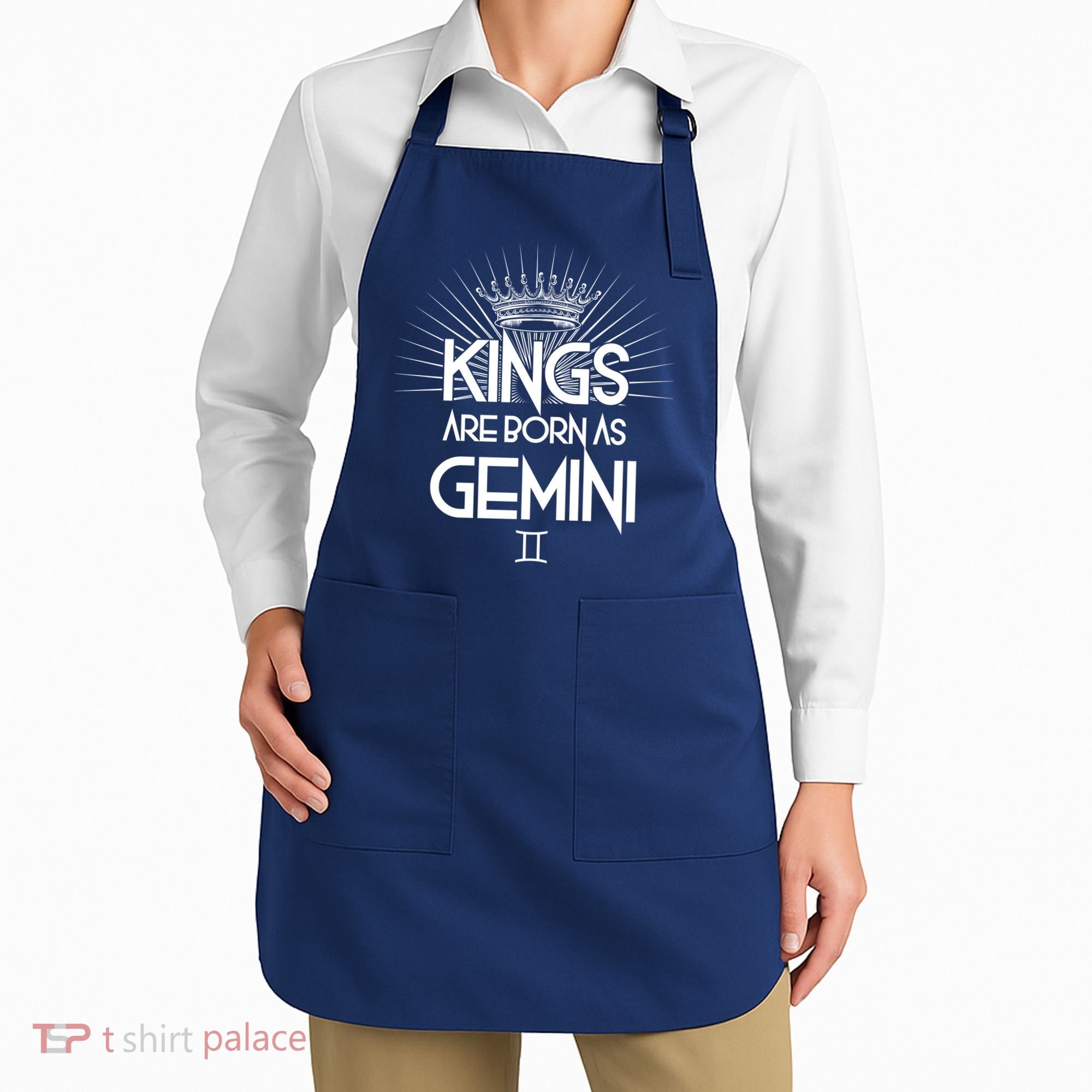 Kings Are Born As Gemini Apron