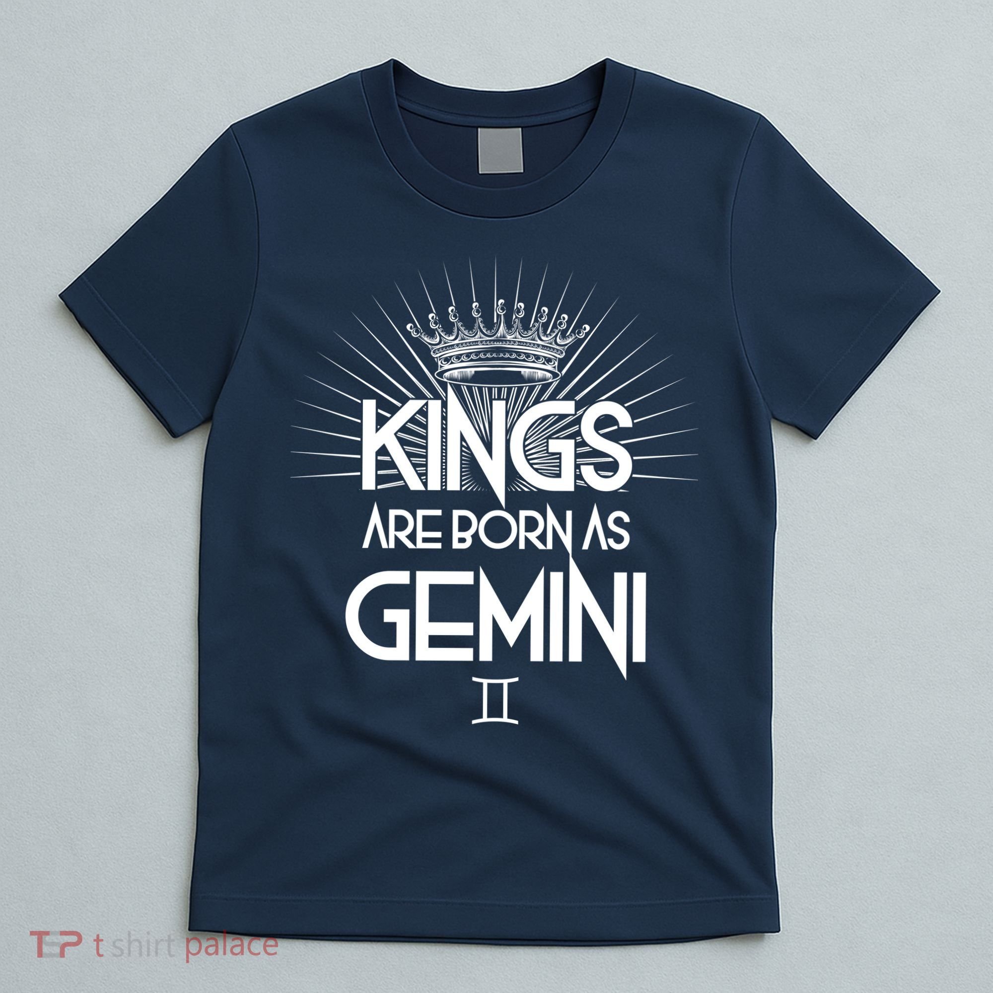 Kings Are Born As Gemini T-Shirt