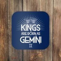 Kings Are Born As Gemini Coaster thumb 0