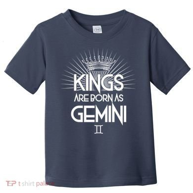 Kings Are Born As Gemini Toddler T-Shirt