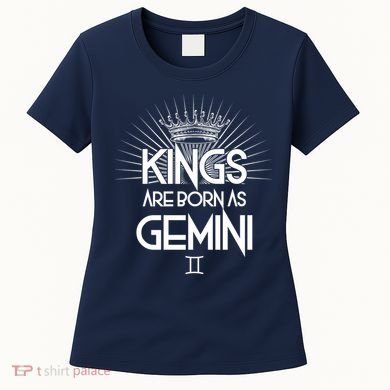 Kings Are Born As Gemini Women's T-Shirt