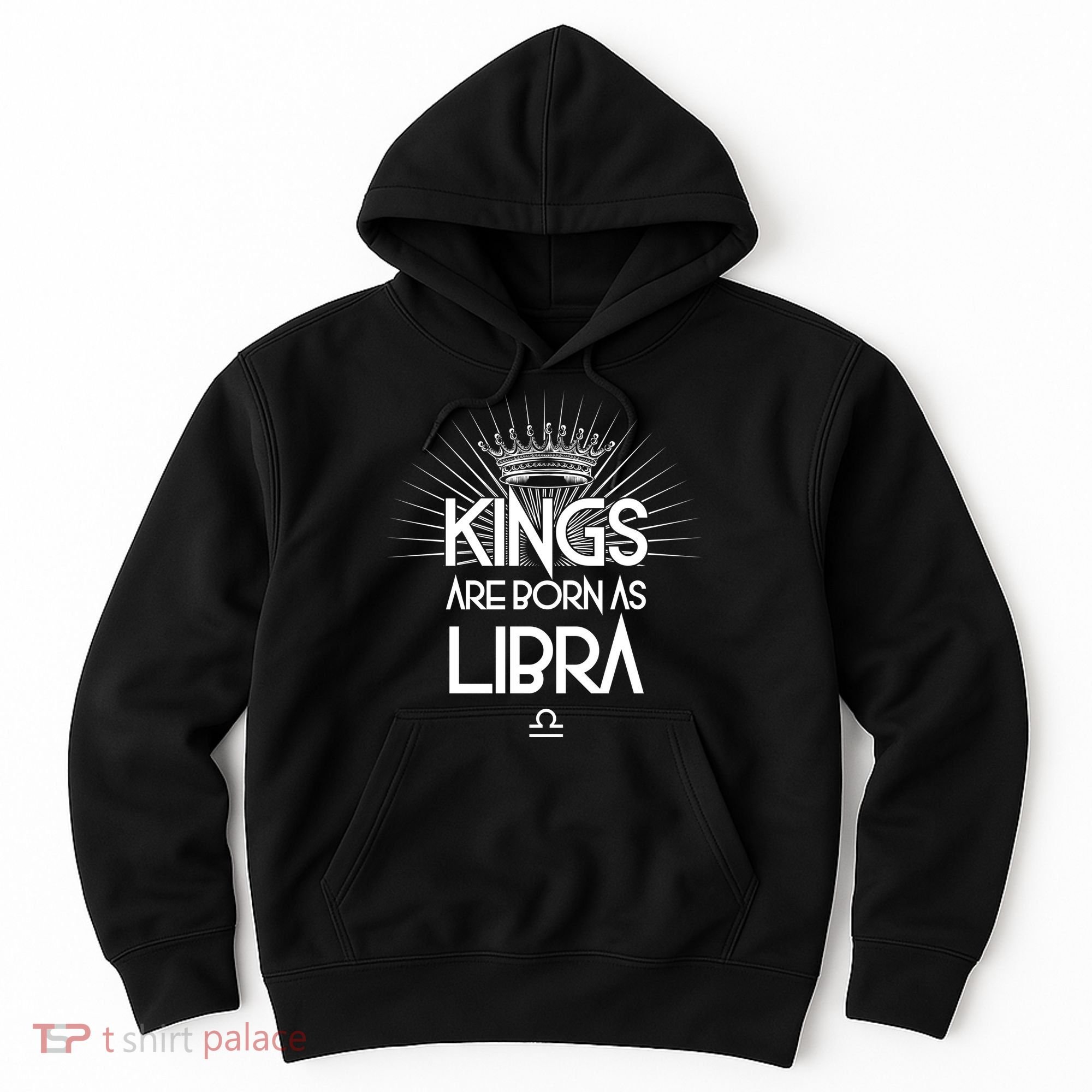 Kings Are Born As Libra Hoodie