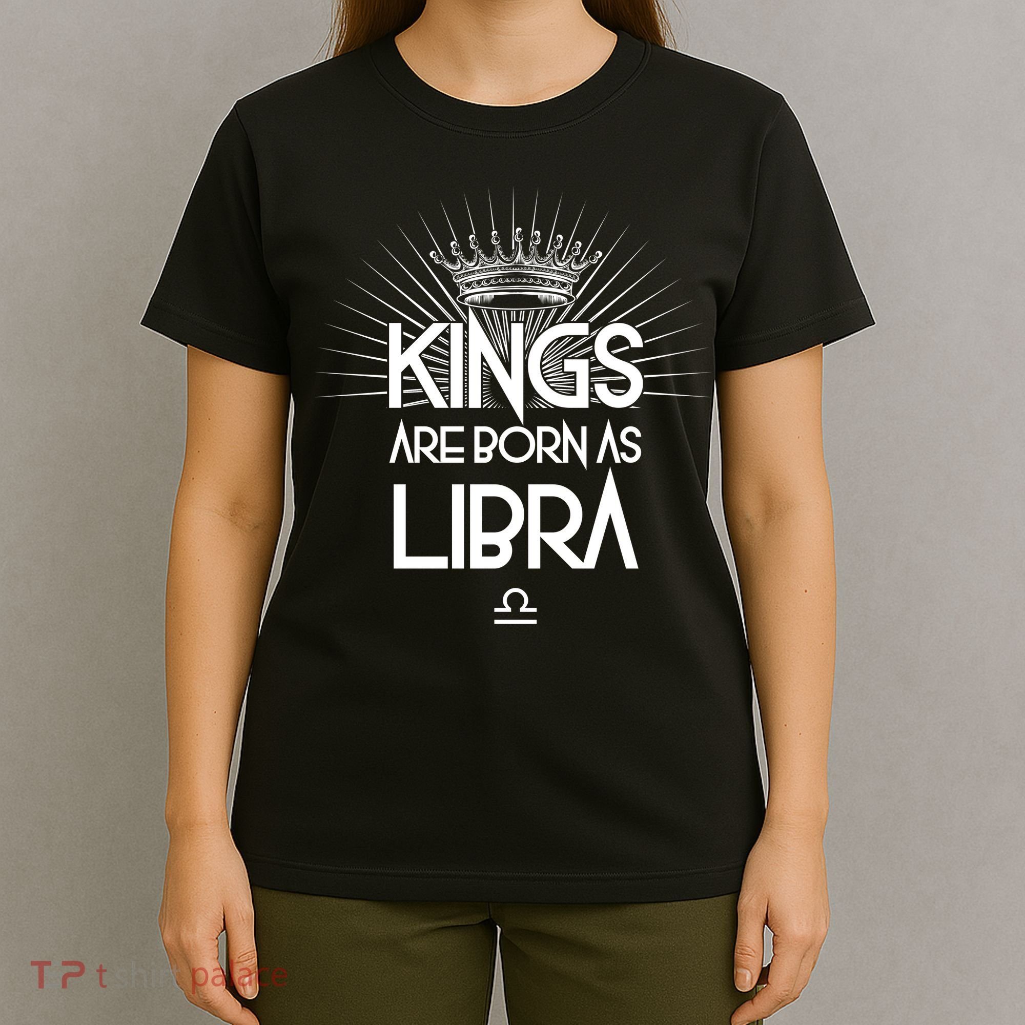 Kings Are Born As Libra T-Shirt