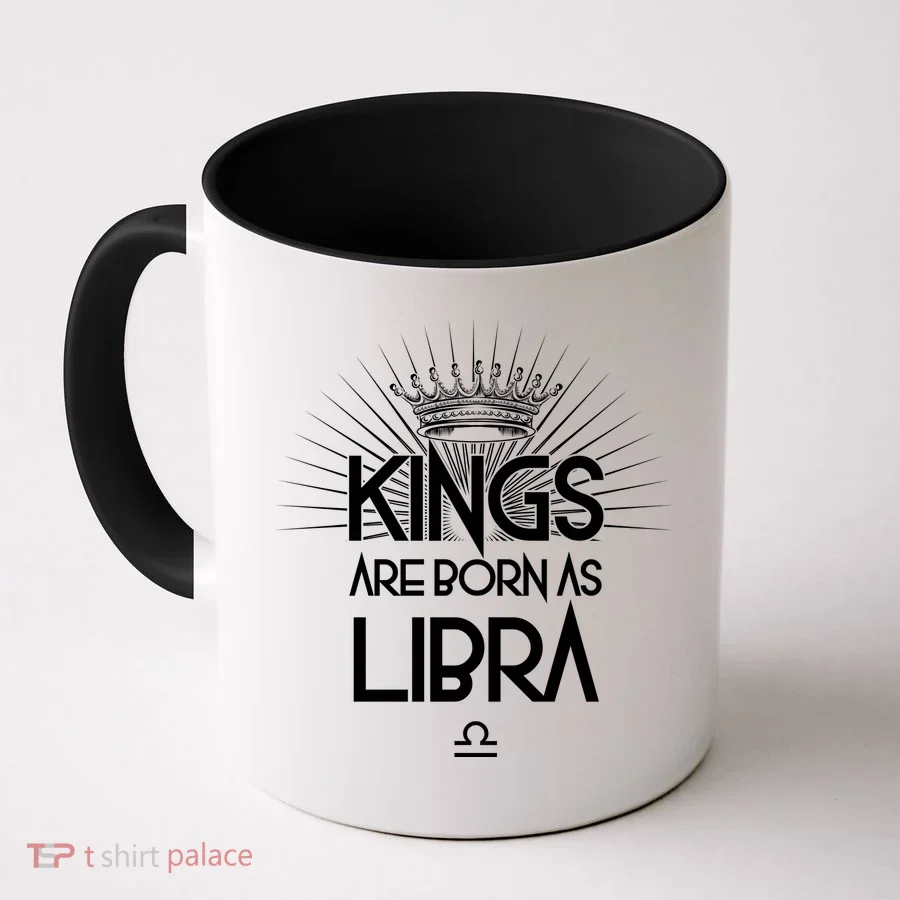 Kings Are Born As Libra Coffee Mug