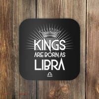 Kings Are Born As Libra Coaster thumb 0