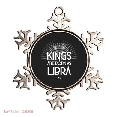 Kings Are Born As Libra Ornament