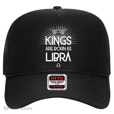 Kings Are Born As Libra Hat