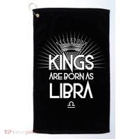Kings Are Born As Libra Golf Towel thumb 0